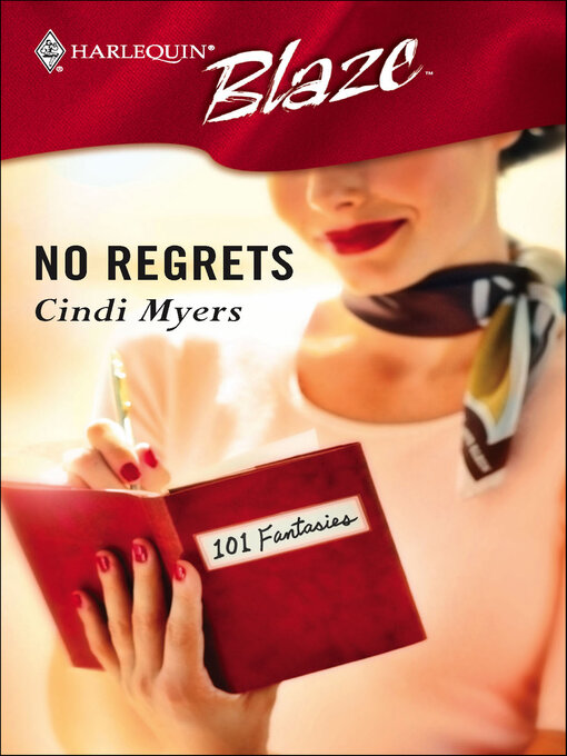 Title details for No Regrets by Cindi Myers - Available